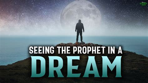 what does it mean when you see the prophet in your dream