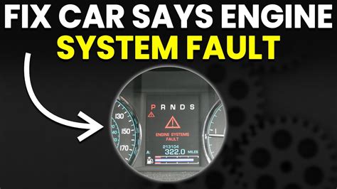 what does it mean when your car says engine system fault