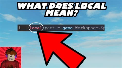 what does local mean in roblox studio