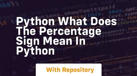 what does percentage mean in python
