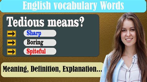 what does the word tedious mean in english