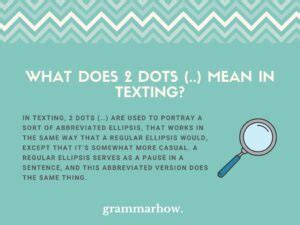 what does two dots mean in texting from a guy