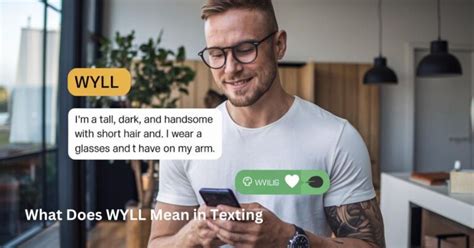 what does wyll mean in texting from a guy