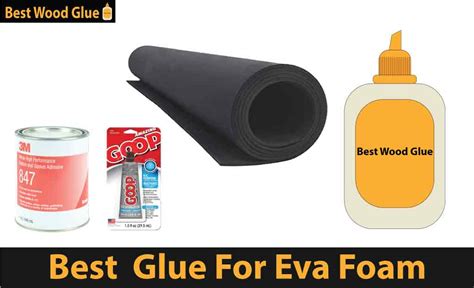 what glue to use on eva foam