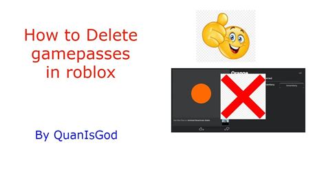 what happens if you delete a roblox gamepass