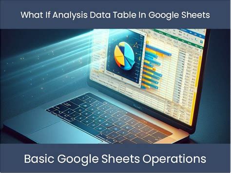 what if analysis data table in google sheets