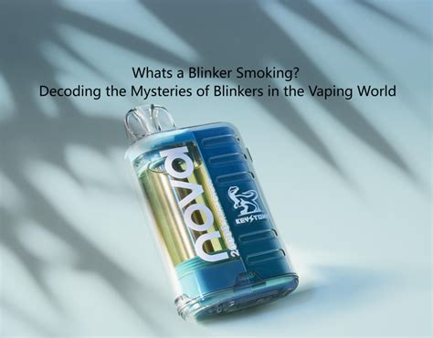 what is a blinker when it comes to smoking
