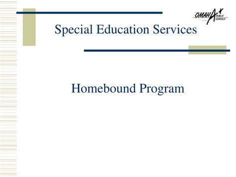 what is a homebound program