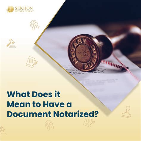 what is a notarized document mean