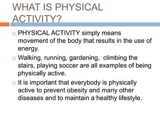 what is a physical activity example