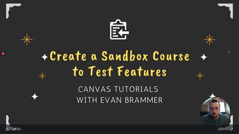 what is a sandbox course in canvas