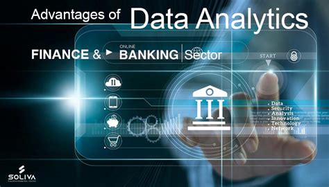 what is a significant benefit of data analytics in the banking sector