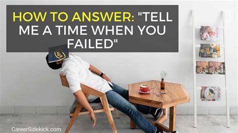 what is a time you have failed interview question