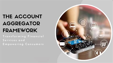 what is account aggregator framework