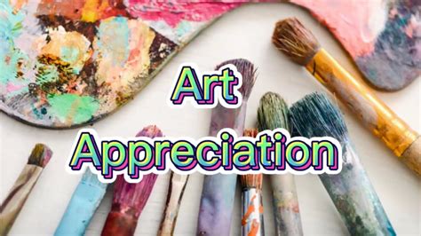 what is appreciation in art work