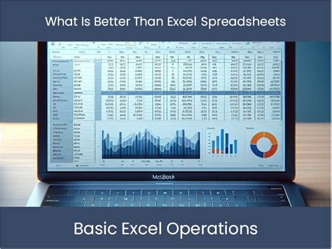 what is better than excel
