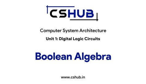 what is boolean algebra in computer architecture