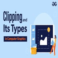 what is clipping in computer graphics geeksforgeeks