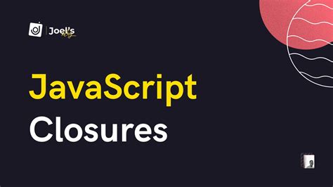what is closure in javascript simple definition