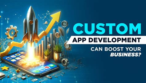 what is custom app development