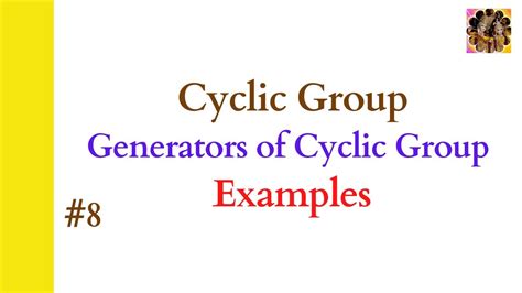 what is cyclic group with example