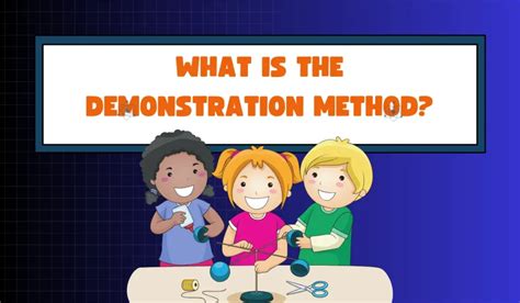what is demonstration method