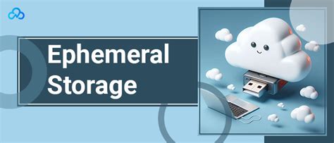 what is ephemeral storage in cloud computing