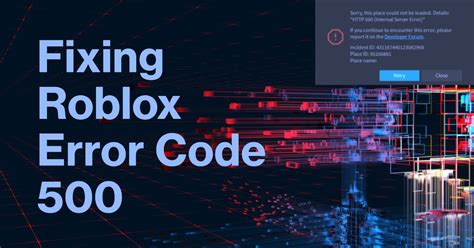 what is error code 500 in roblox