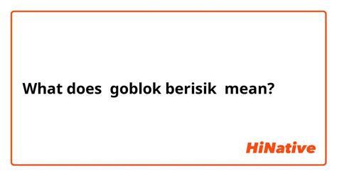 what is goblok in indonesian language