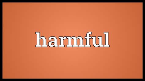 what is harmful meaning in tagalog