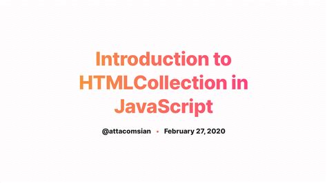 what is htmlcollection in javascript