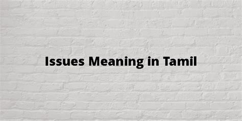 what is issues meaning in tamil