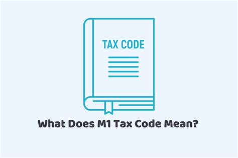 what is m1 at end of tax code