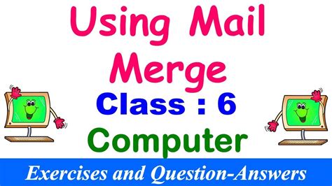 what is mail merge class 6 answer
