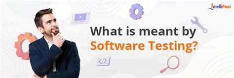 what is mean by software testing