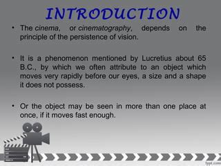 what is meant by persistence of vision explain how it is used in cinematography