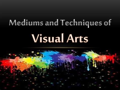 what is medium and technique in art ppt