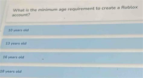 what is minimum age for roblox