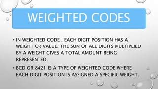 what is non weighted code