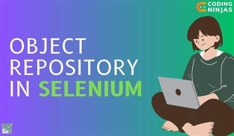 what is object repository in selenium