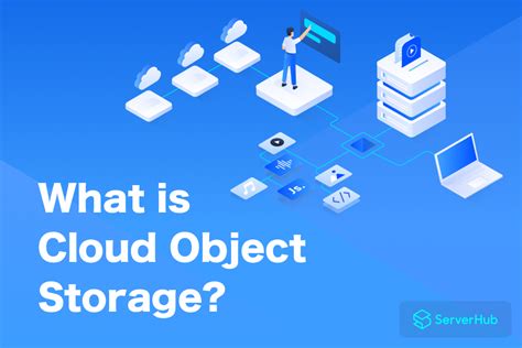 what is object storage in cloud computing