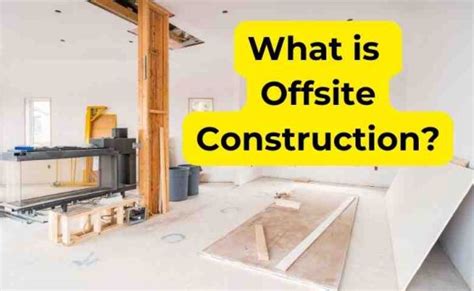 what is offsite work in construction