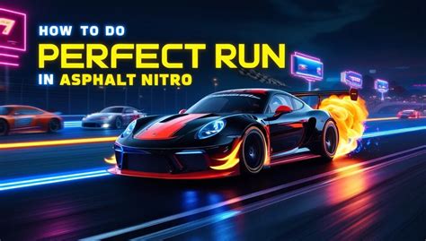 what is perfect run asphalt