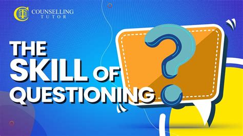 what is questioning skills in counselling