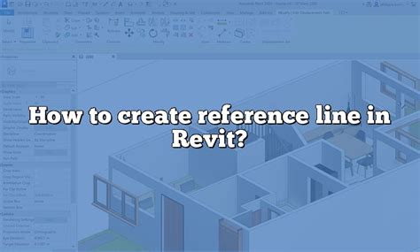 what is reference line in revit