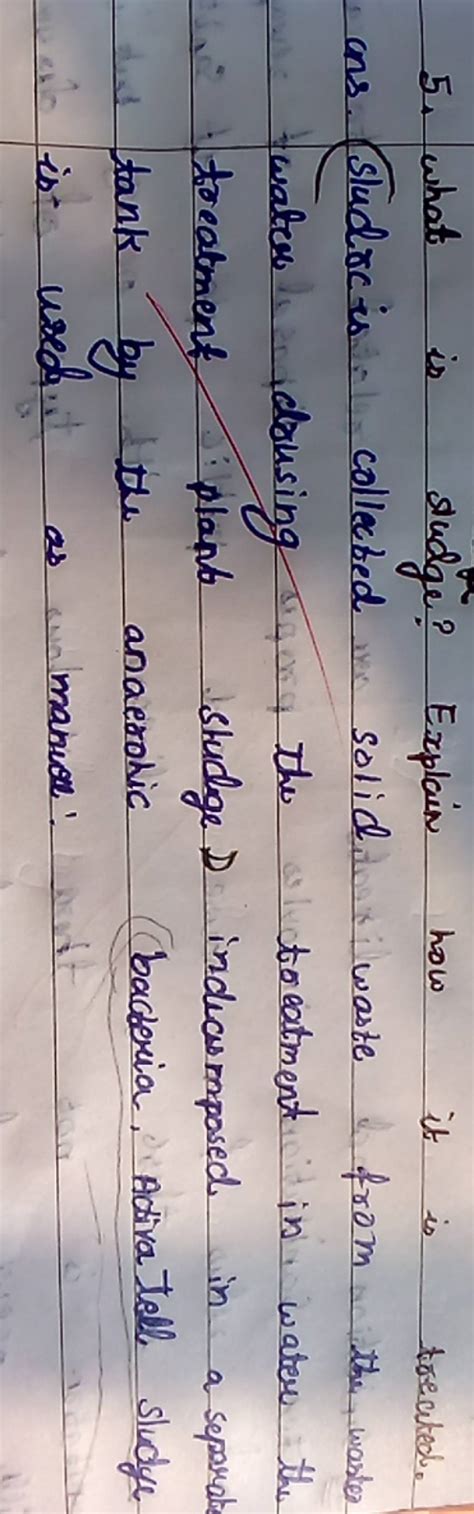what is sludge explain how it is treated class 7