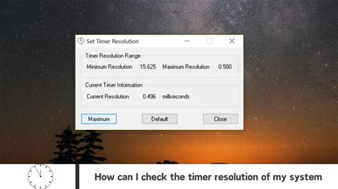 what is system timer resolution
