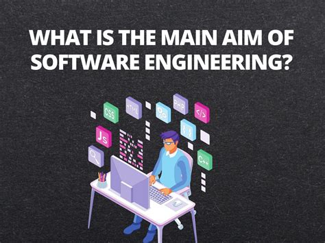 what is the aim of software engineering