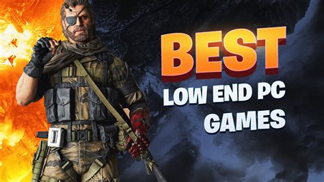 what is the best game for low end pc free