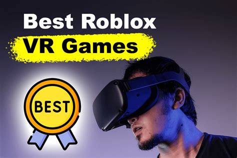 what is the best roblox vr game